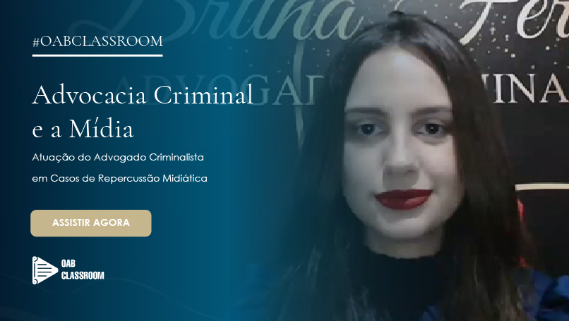 Advocacia Criminal e a Mídia - Dra. Bruna Ferreira