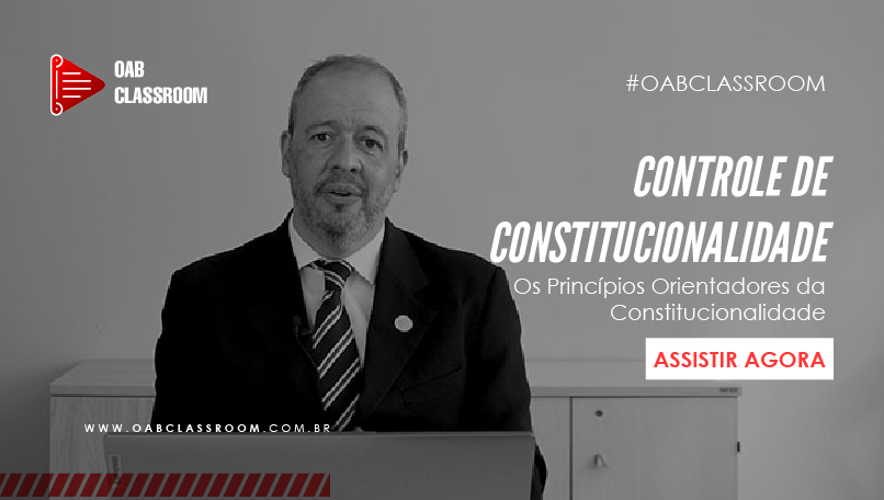 Controle de Constitucionalidade - Dr. Bruno Burgarelli